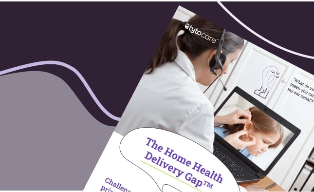 The Home Health Delivery Gap™ eBook tytocare