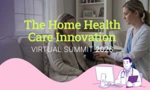 gallery the home health care innovation summit